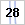 28