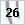 26