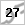 27