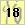 18