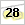 28