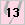 13