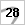 28