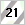 21