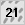 21