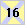 16