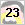 23