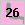 26