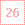 26